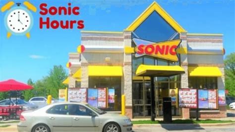 A time when eating in . . Sonic drivein hours